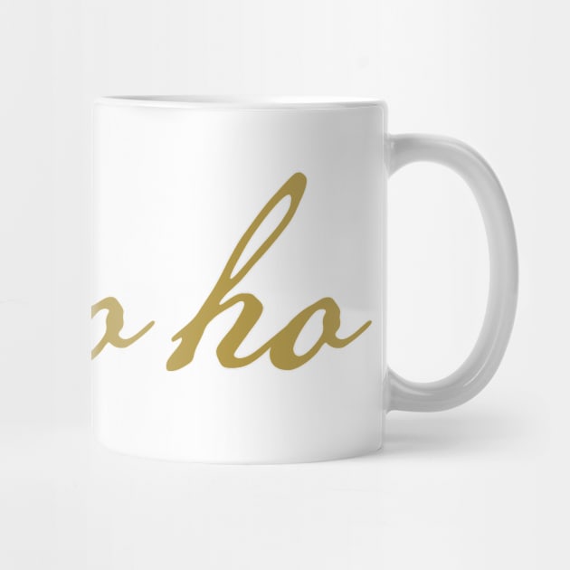 Ho Ho Ho Christmas Gold Script Typography by ellenhenryart